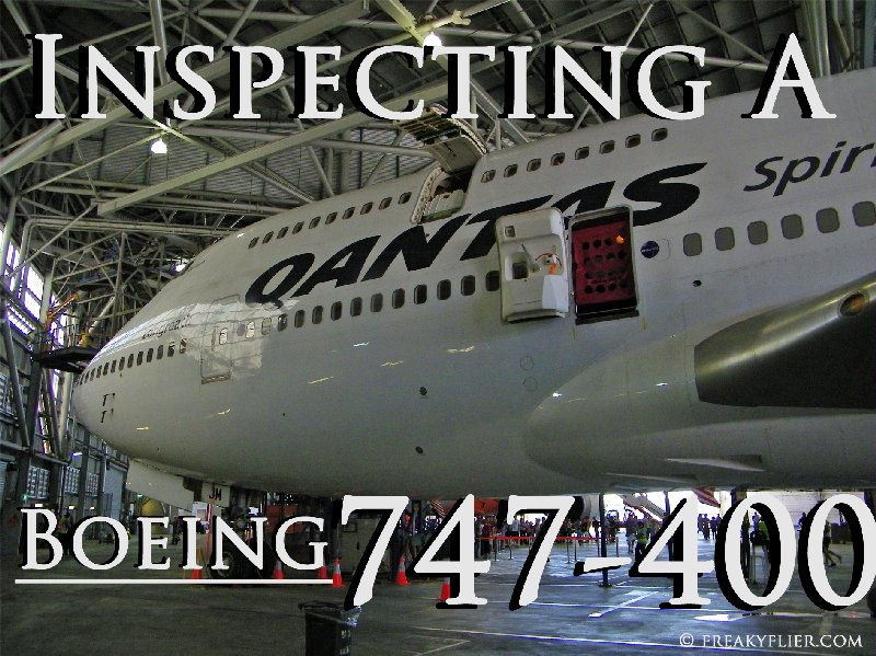 Inspecting A Qantas Boeing 747 400 Freakyflier